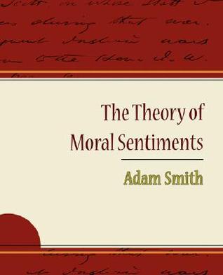The Theory of Moral Sentiments