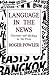 Language in the News: Discourse and Ideology in the Press