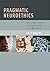 Pragmatic Neuroethics: Improving Treatment and Understanding of the Mind-Brain (Basic Bioethics)