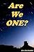 Are We One?: 2012 - A Time for Truth