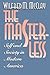 The Masterless: Self & Society in Modern America