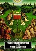 The Routledge Companion to the Christian Church