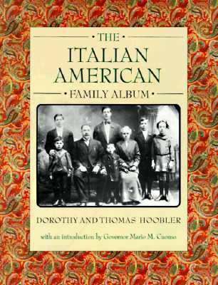 The Italian American Family Album (American Family Albums)