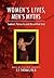 Women's Lives, Man's Myths:...