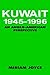 Kuwait, 1945-1996