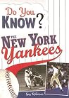 Do You Know the New York Yankees? Do You Know the New York Yankees?