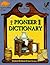 Pioneer Dictionary from A to Z (AlphaBasiCs)
