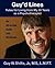 Guy'd Lines: Rules for Living from My 30 Years As a Psychotherapist
