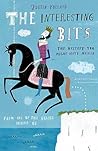 The Interesting Bits by Justin Pollard