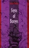 Signs of Borges (Latin America in Translation)
