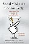 Social Media Is A Cocktail Party by Jim Tobin