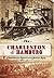 The Charleston & Hamburg: A...