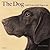 The Dog: 5000 Years of the ...