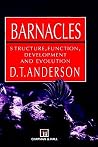 Barnacles: Structure, function, development and evolution Barnacles: Structure, function, development and evolution