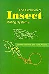 The Evolution of Insect Mating Systems The Evolution of Insect Mating Systems