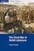 The Great War in British Literature (Cambridge Contexts in Literature)