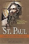 St. Paul: Steward of the Mysteries - A Bible Study Guide for Catholics St. Paul: Steward of the Mysteries - A Bible Study Guide for Catholics