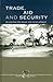 Trade, Aid and Security: An...