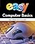 Easy Computer Basics