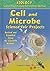 Cell and Microbe Science Fair Projects (Biology Science Projects Using the Scientific Method)