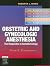Obstetric and Gynecologic Anesthesia: The Requisites (Requisites in Anesthesia)