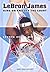 LeBron James: King On and O...