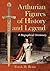 Arthurian Figures of History and Legend: A Biographical Dictionary