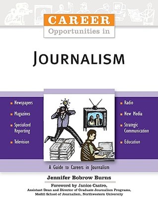 Career Opportunities in Journalism (Paperback)
