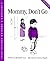 Mommy, Don't Go (A Children's Problem Solving Book)