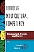 Building Multicultural Competency: Development, Training, and Practice