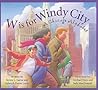 W is for Windy City by Deborah Dover Layne