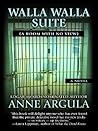 Walla Walla Suite: A Room With No View