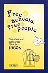 Free Schools, Free People: Education and Democracy after the 1960s