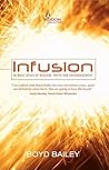 Infusion: 90 Daily Doses of Wisdom, Truth and Encouragement