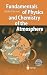 Fundamentals of Physics and Chemistry of the Atmosphere
