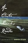 An Outer Banks Reader by David Stick