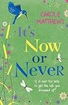 It's Now or Never