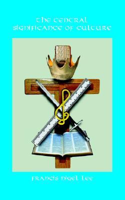 The Central Significance of Culture