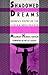 Shadowed Dreams: Women's Po...
