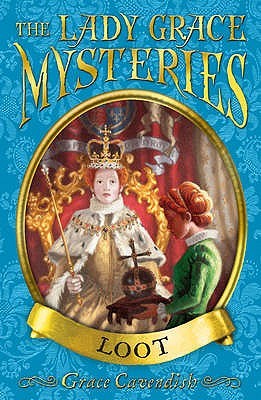 Loot (Lady Grace Mysteries, #12)
