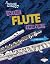 Is the Flute for You? (Ready to Make Music)