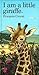 I Am a Little Giraffe: Large ("I Am" Series)