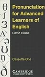 Pronunciation for Advanced Learners of English Cassettes (2) Pronunciation for Advanced Learners of English Cassettes (2)