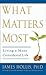 What Matters Most: Living a...
