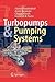 Turbopumps and Pumping Systems