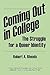 Coming out in College by Robert A. Rhoads