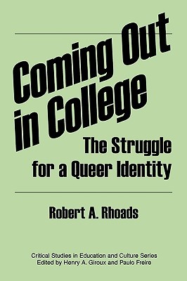 Coming out in College: The Struggle for a Queer Identity (Paperback)