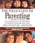 The Field Guide to Parenting: A Comprehensive Handbook of Great Ideas, Advice, Tips, and Solutions for Parenting Children Ages One to Five