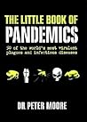 The Little Book of Pandemics by Peter Moore