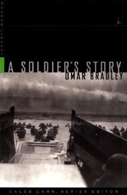 A Soldier S Story By Omar N Bradley